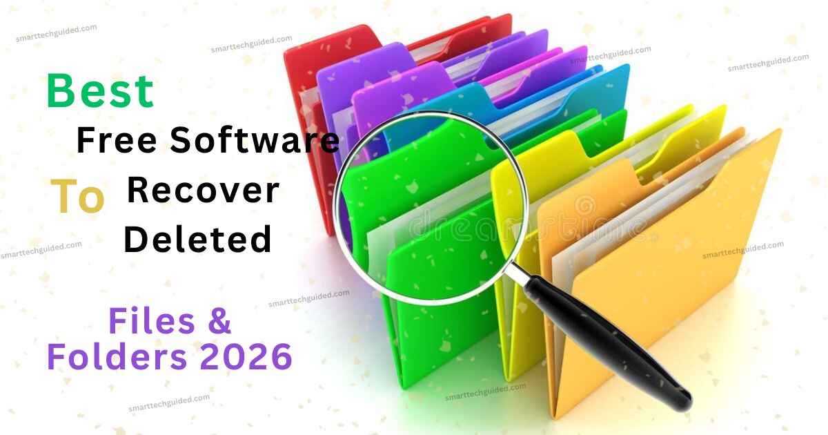 Best Free Software to Recover Deleted Files & Folders 2026