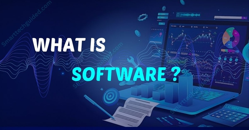 What Is Software? Guide for Non‑Tech User