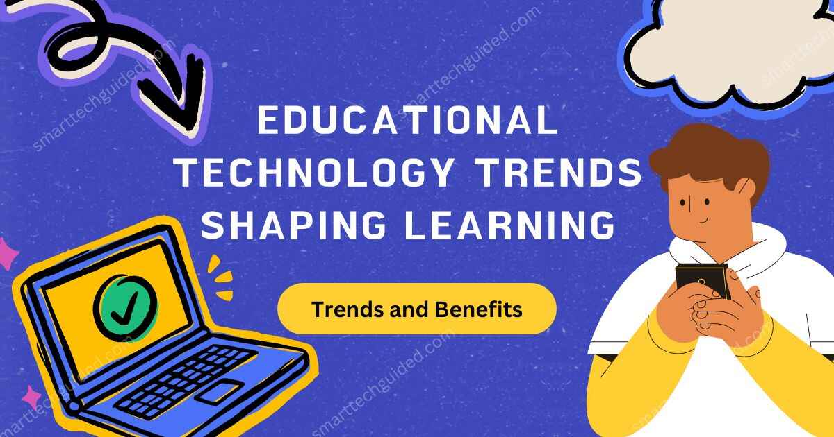 Educational Technology Trends