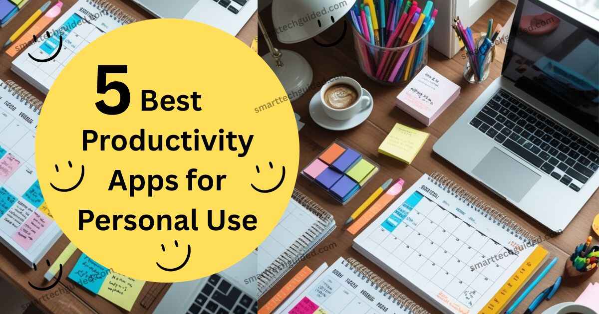 Best Productivity Apps for Personal Use