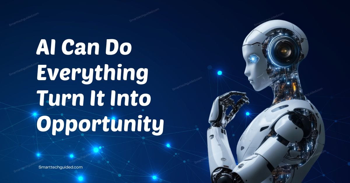AI Can Do Everything