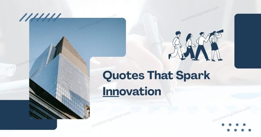 Quotes That Spark Innovation