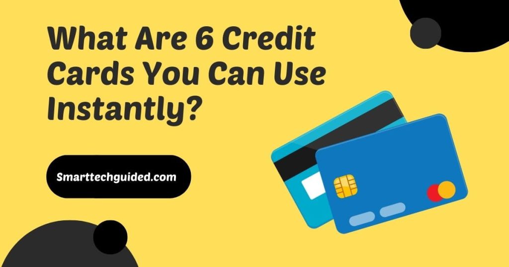 What Are 6 Credit Cards