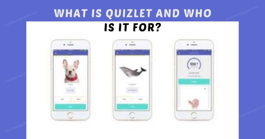 What Is Quizlet and Who Is It For