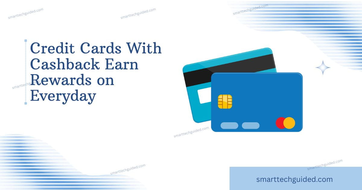 Credit Cards With Cashback