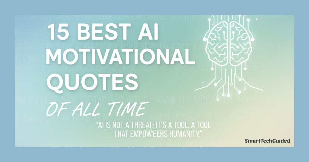 15 Best AI Motivational Quotes of All Time