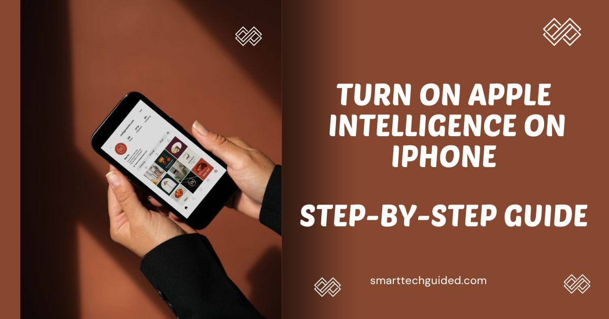 Turn On Apple Intelligence on iPhone